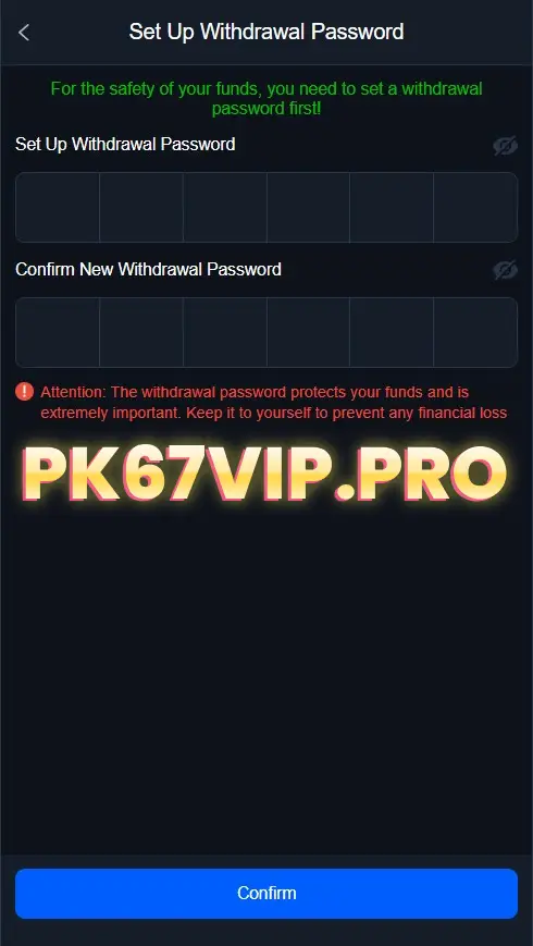 pak67 withdrawal prerequisites: Set a withdrawal password